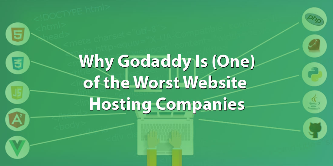 Why Godaddy Is One Of The Worst Website Hosting Companies Images, Photos, Reviews