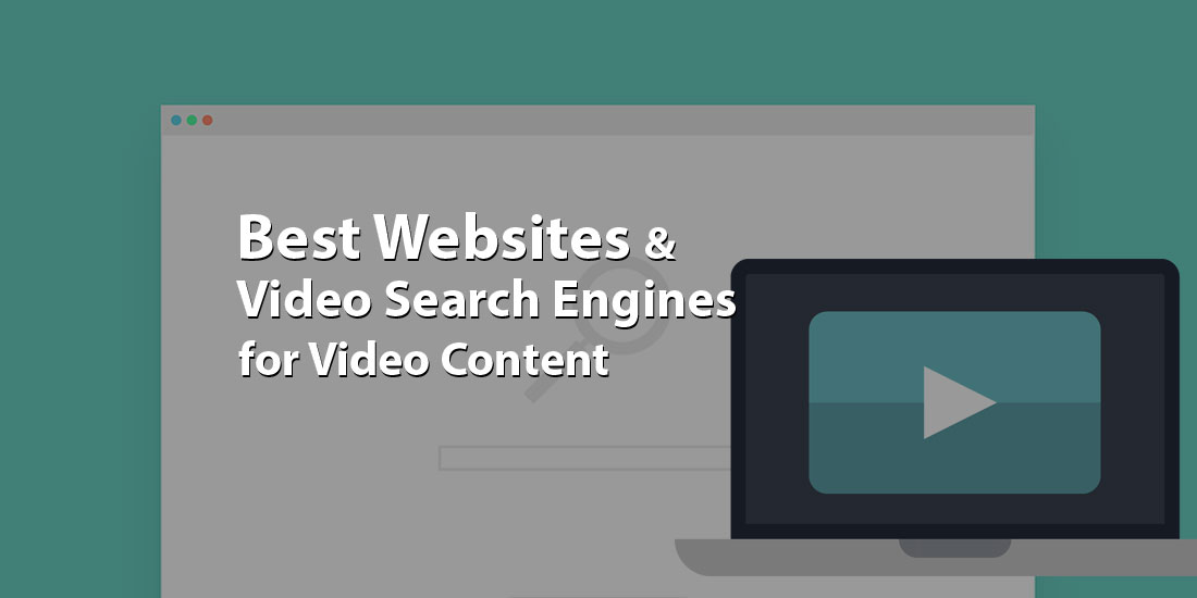 Best Websites and Video Search Engines for Video Content