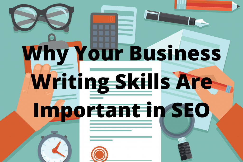 why-your-business-writing-skills-are-important-in-seo