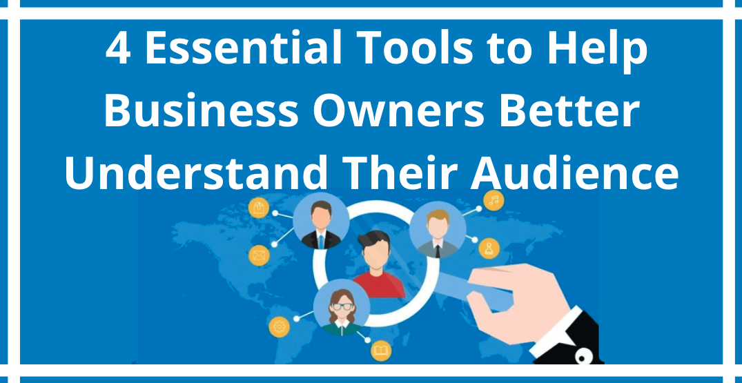 The Small Business Marketing Starter Pack – 4 Tools to Better Understand Your Target Audience