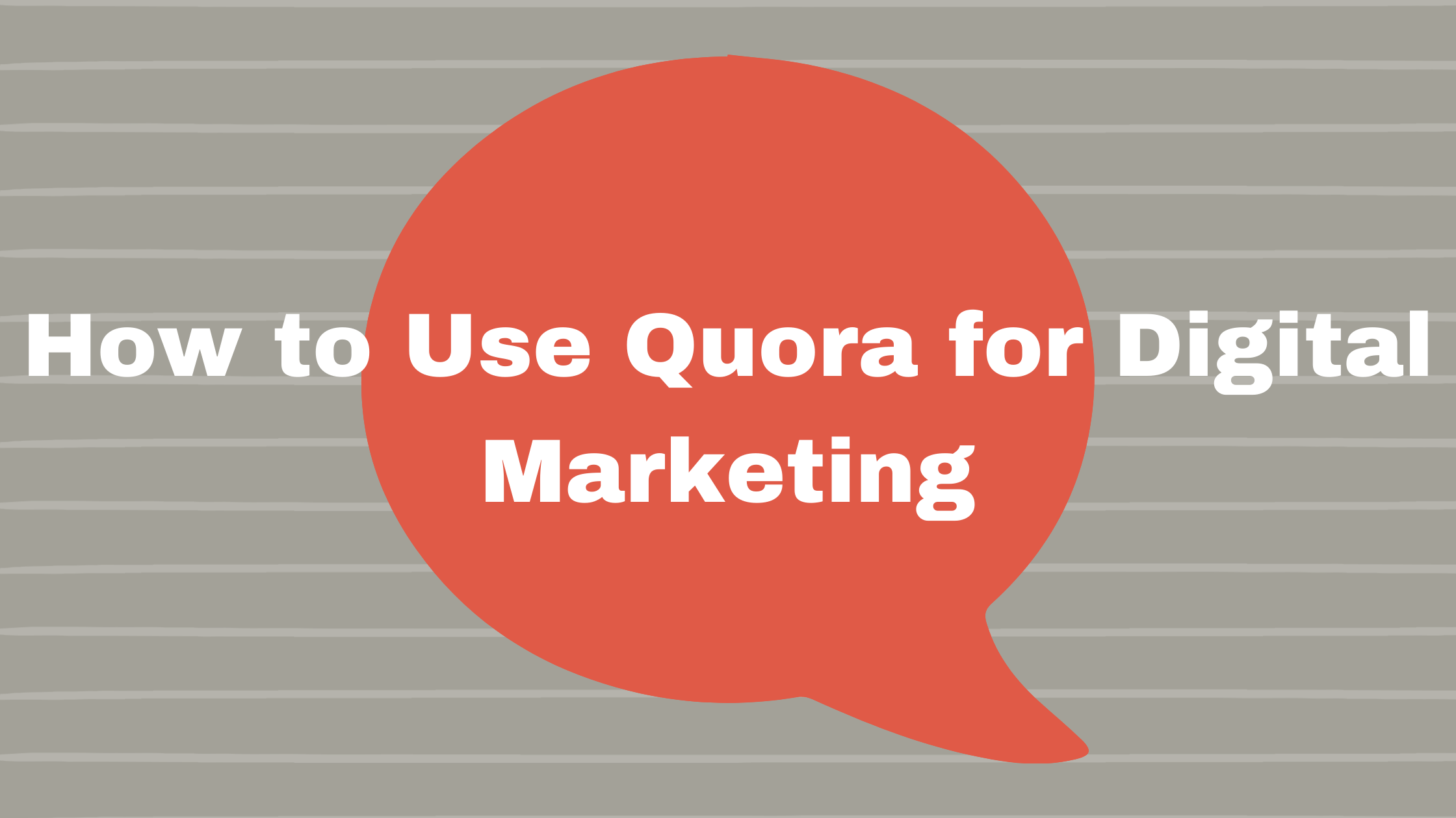 how to use quora for digital marketing