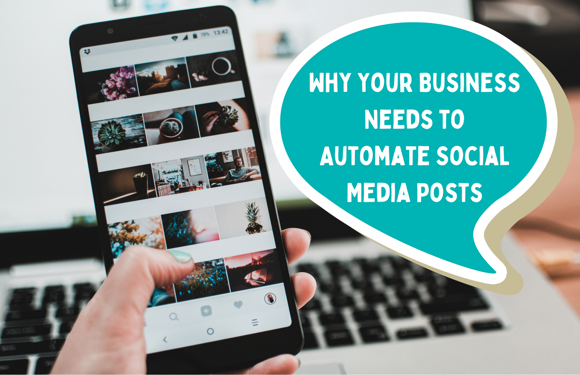 Why Your Business Needs to Automate Social Media Posts