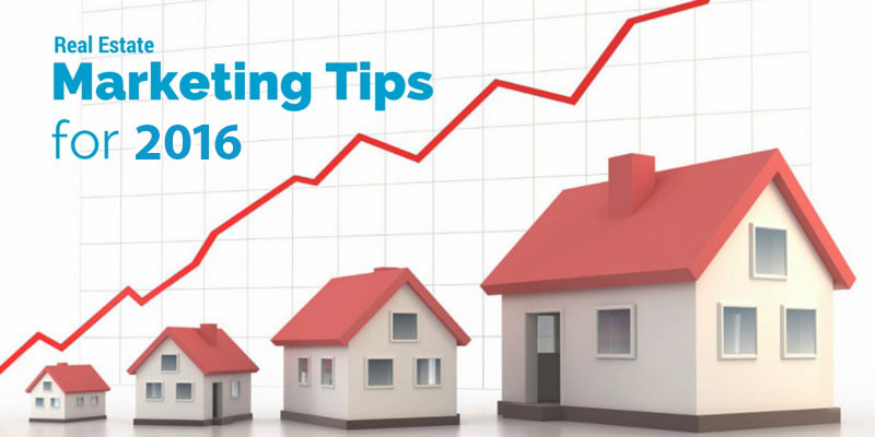 5 Real Estate Marketing and Advertising Tips for 2016
