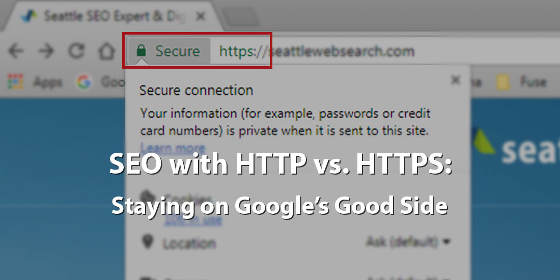 SEO with HTTP vs. HTTPS: Staying on Google’s Good Side